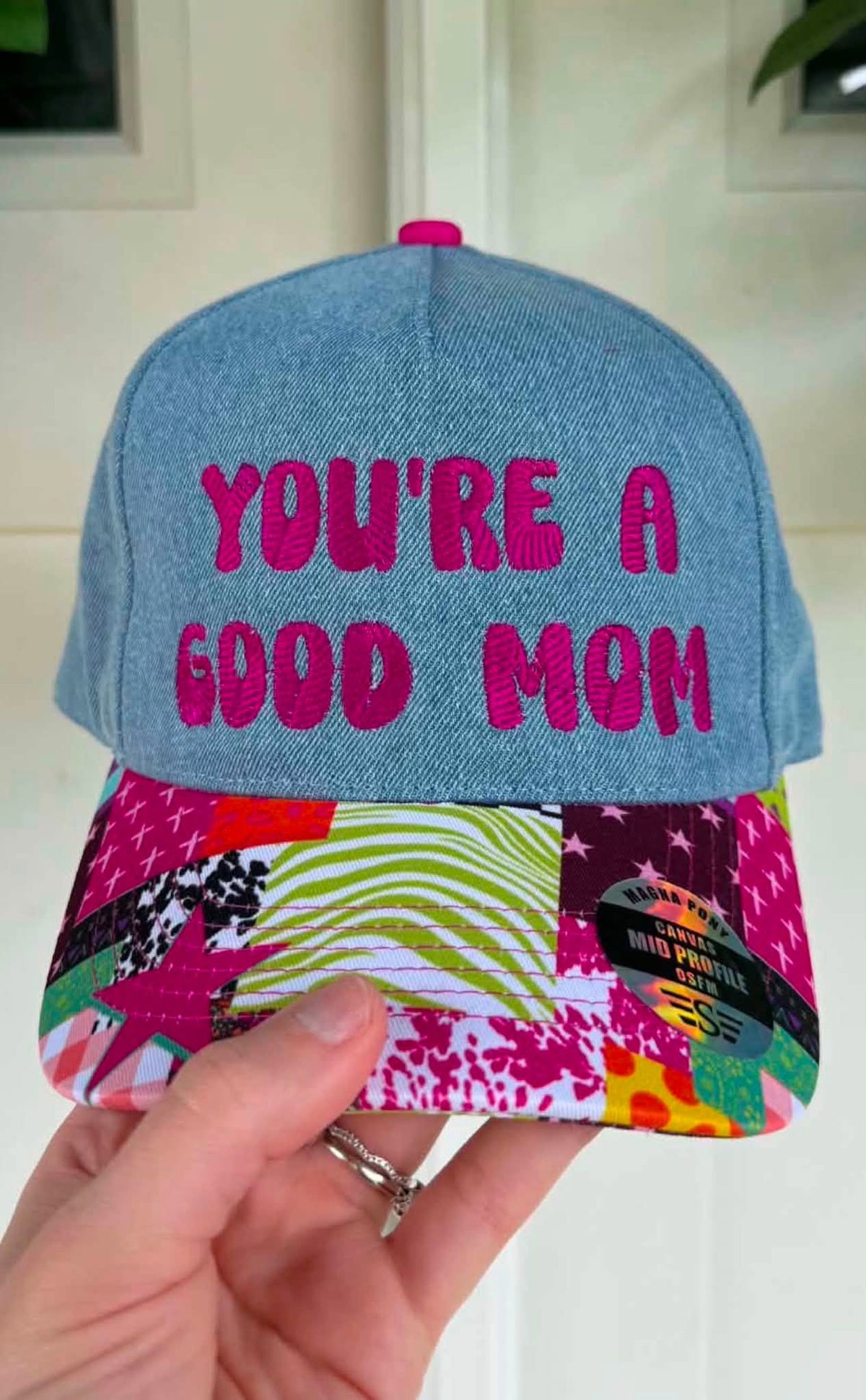 You're a Good Mom Hat
