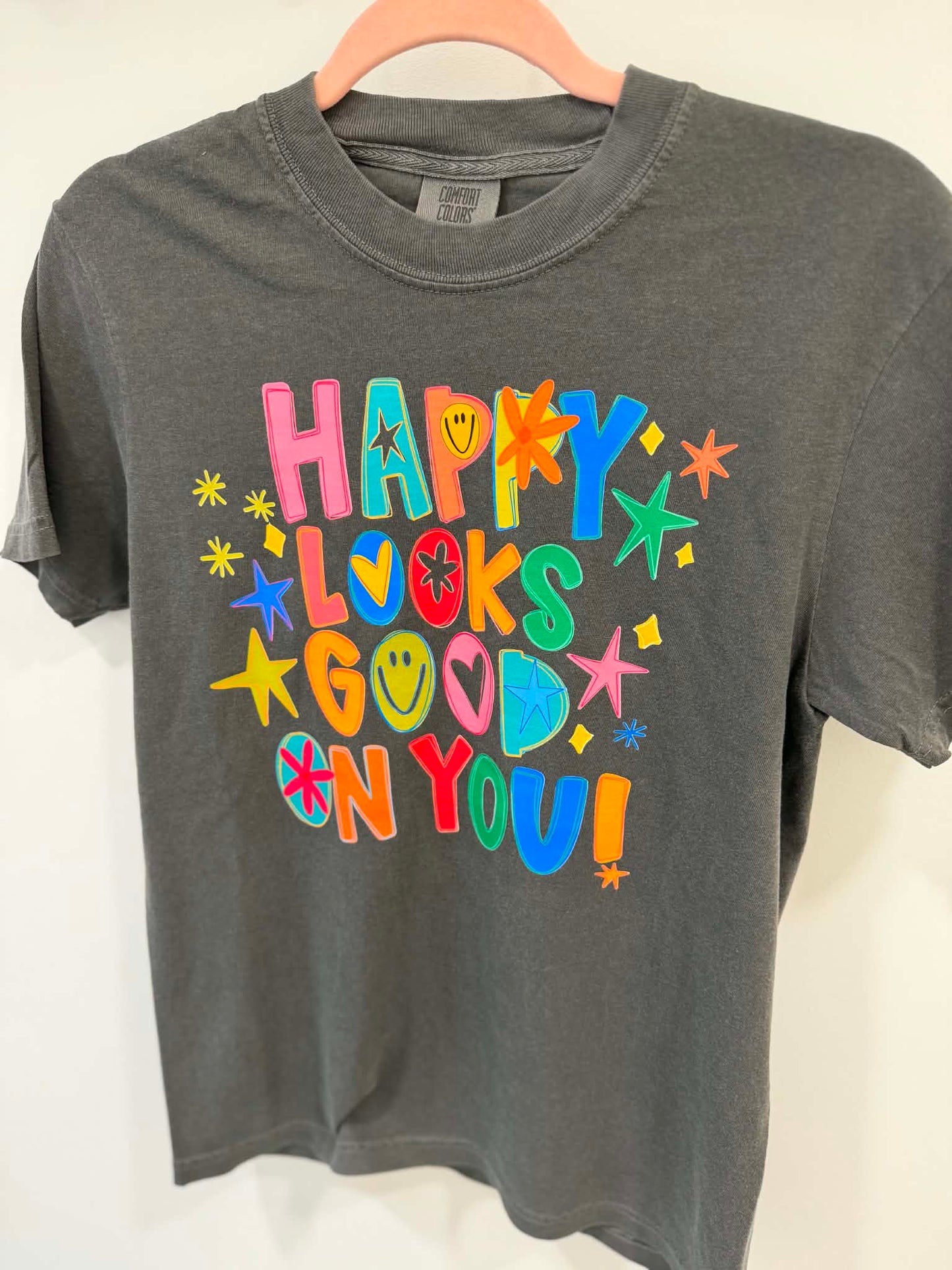 Happy Looks Good On You Graphic Tee