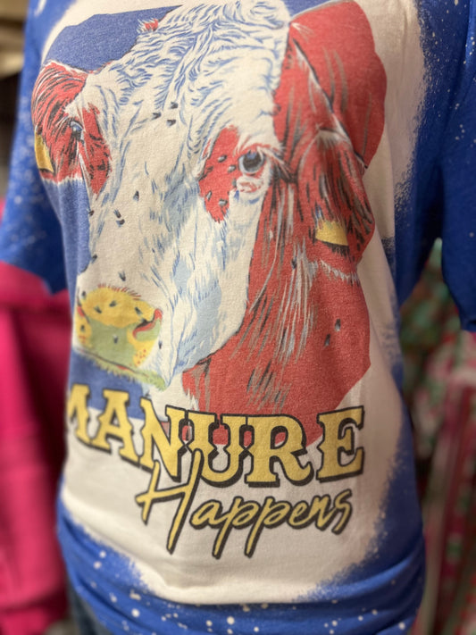 Manure Happens Tee