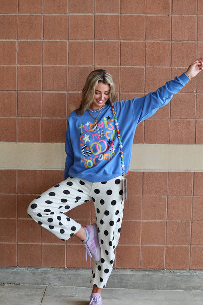 There Is So Much Good To Come Sweatshirt