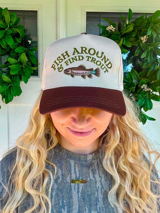 Fish Around & Find Trout Hat