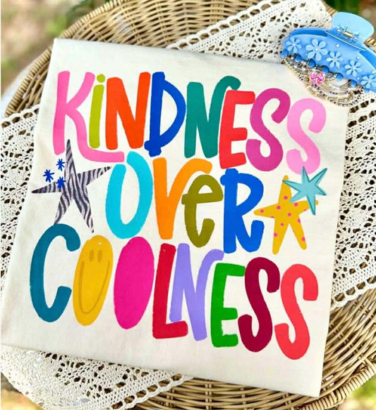 Kindness Over Coolness Tee