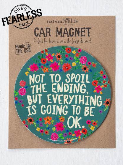 Natural Life It's All Going To Be Okay Car Magnet