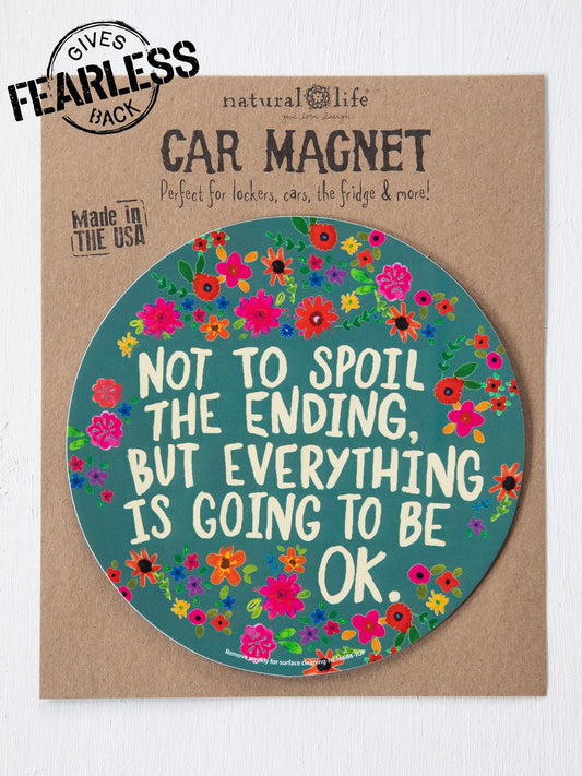 Natural Life It's All Going To Be Okay Car Magnet